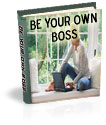 Become your own boss and work from home