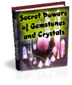 Secret powers of gemstones and crystals